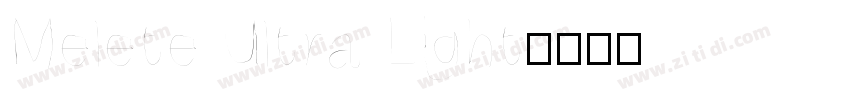 Melete Ultra Light字体转换